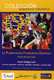 La Planificación Futbolística: teoría metodológica